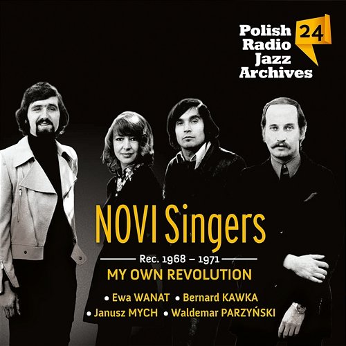 My Own Revolution - Polish Radio Jazz Archives, Vol. 24 Novi Singers