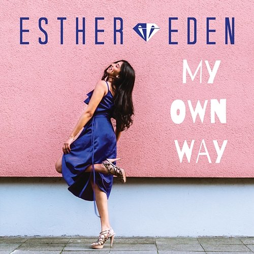 My Own Way Esther Eden