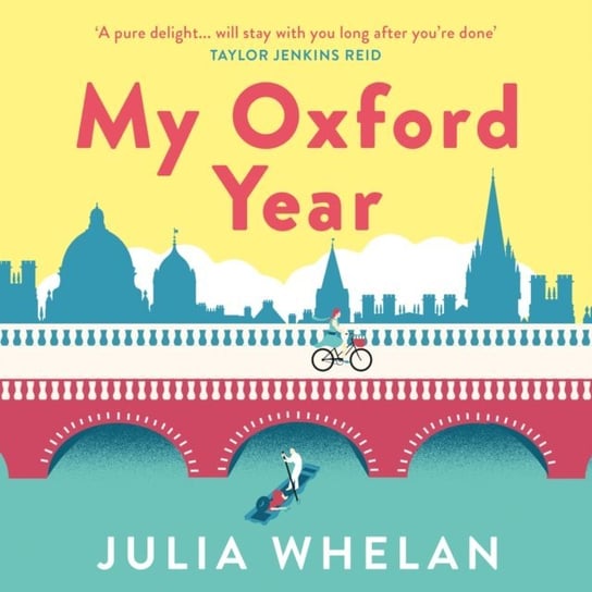 My Oxford Year Whelan Julia