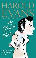 My Paper Chase Harold Evans