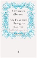 My Past and Thoughts: Memoirs Volume 2 Faber And Faber Ltd.