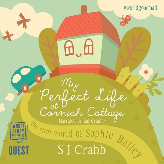 My Perfect Life at Cornish Cottage S.J. Crabb