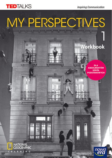 My Perspectives 1. Workbook. Liceum i technikum Opracowanie zbiorowe