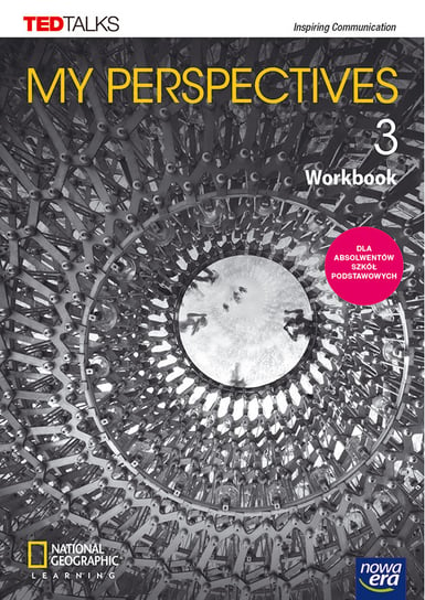 My Perspectives 3. Workbook. Liceum i technikum Opracowanie zbiorowe