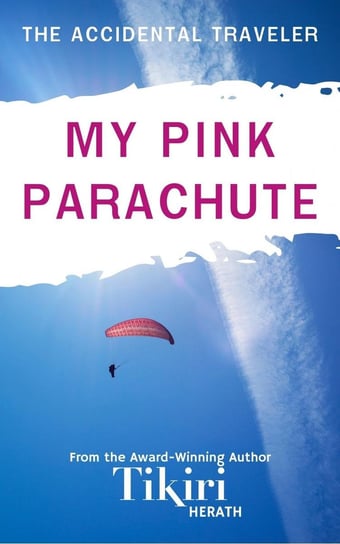 My Pink Parachute Tikiri Herath