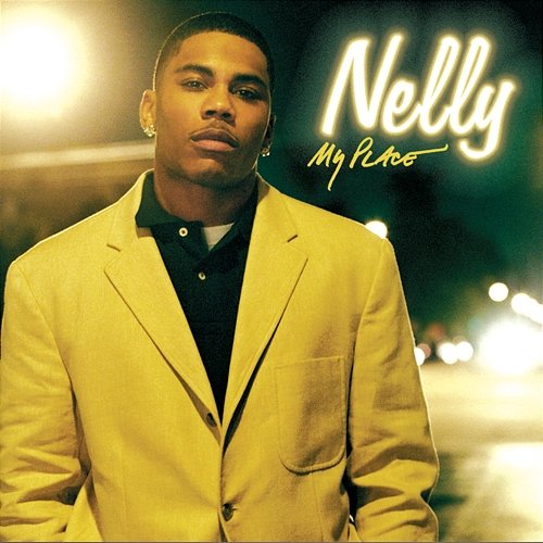 My Place Nelly