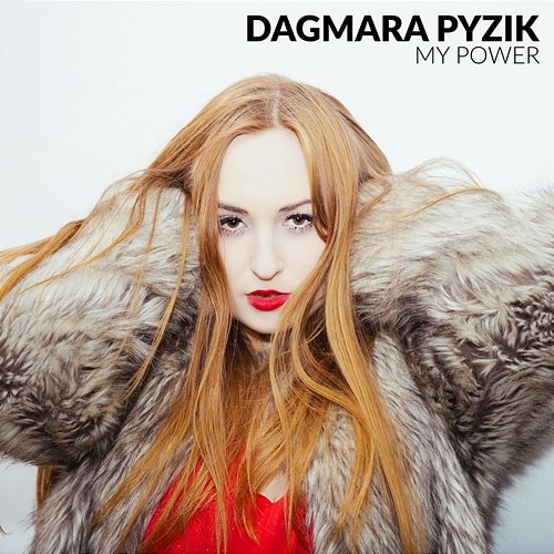 My Power Dagmara Pyzik