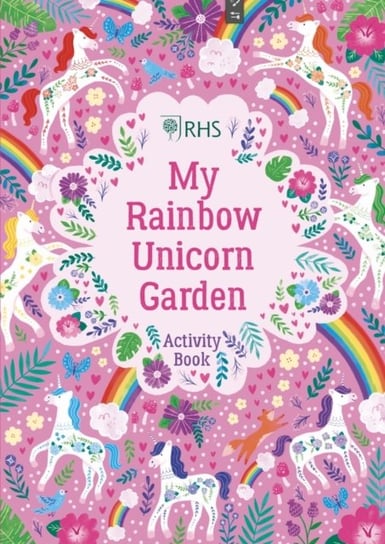 My Rainbow Unicorn Garden Activity Book: A Magical World of Gardening Fun! Emily Hibbs