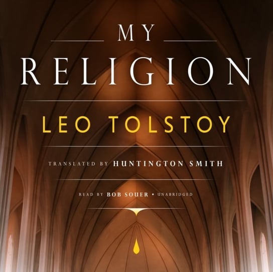 My Religion Tołstoj Lew