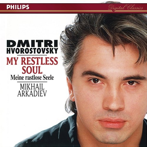 My Restless Soul Dmitri Hvorostovsky, Mikhail Arkadiev