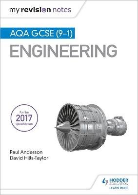 My Revision Notes: AQA GCSE (9-1) Engineering Anderson Paul