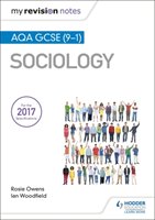 My Revision Notes: AQA GCSE (9-1) Sociology Woodfield Ian, Owens Rosie