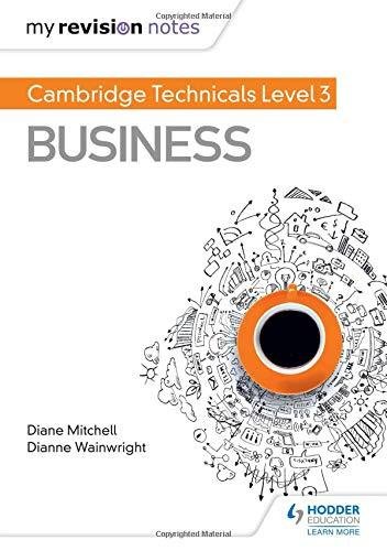 My Revision Notes: Cambridge Technicals Level 3 Business Wainwright Dianne, Mitchell Diane