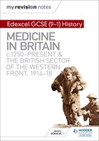 My Revision Notes: Edexcel GCSE History: Medicine in Britain Slater Sam