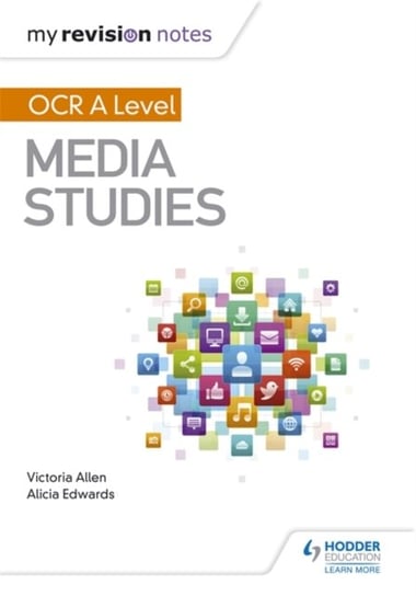 My Revision Notes: OCR A Level Media Studies Rodgers Michael