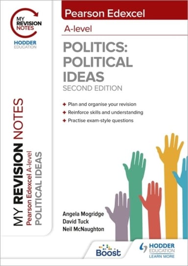My Revision Notes: Pearson Edexcel A Level Political Ideas: Second Edition Opracowanie zbiorowe