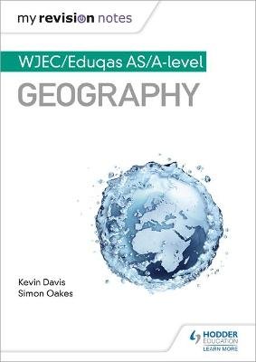 My Revision Notes: WJEC/Eduqas AS/A-level Geography Thomas Isabel