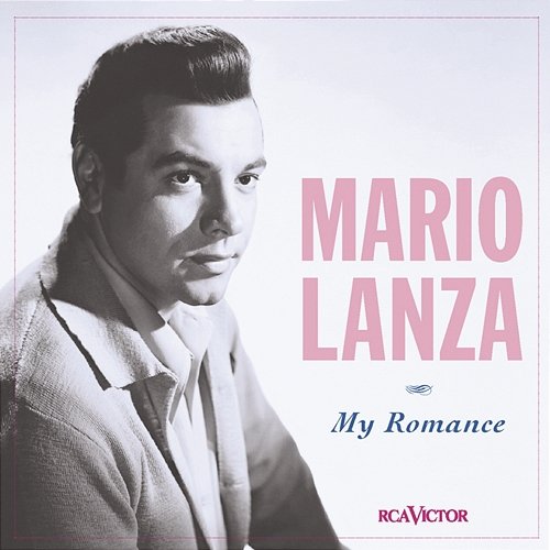 My Romance Mario Lanza