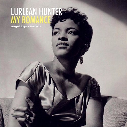 My Romance - Love Songs Lurlean Hunter