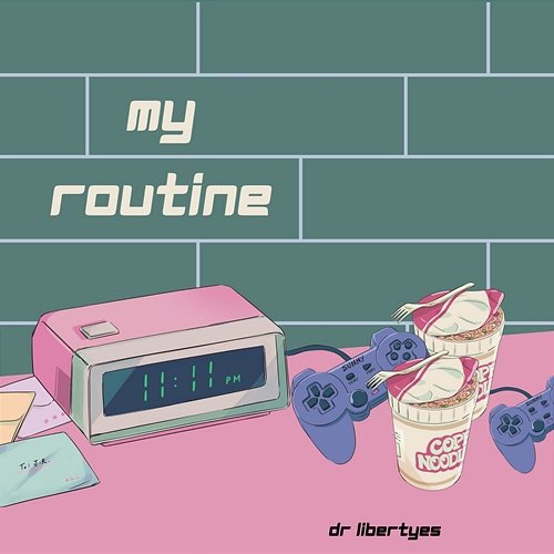 My routine DR LIBERTYES