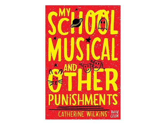 My School Musical and Other Punishments Wilkins Catherine