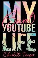 My £Secret] YouTube Life Seager Charlotte