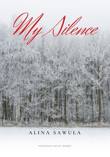 My Silence Alina Sawuła