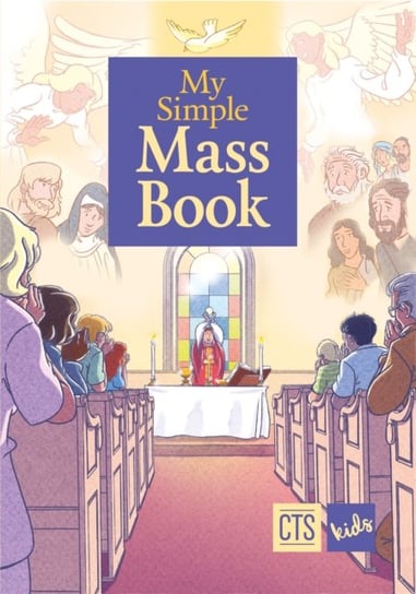 My Simple Mass Book Catholic Truth Society