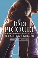 My Sister's Keeper Picoult Jodi