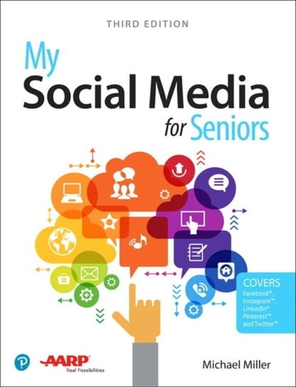 My Social Media for Seniors Miller Michael