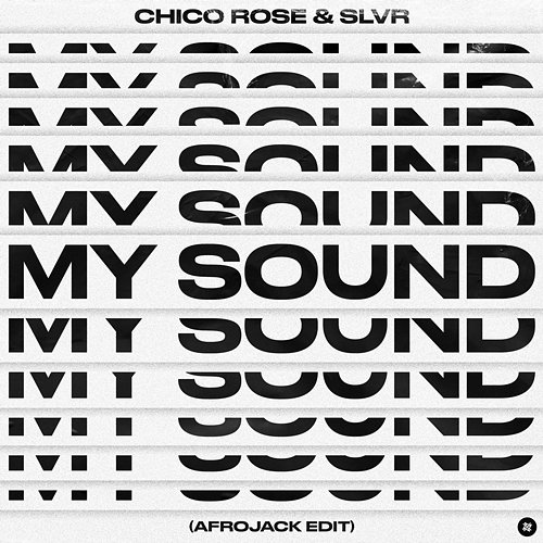 My Sound Chico Rose & SLVR