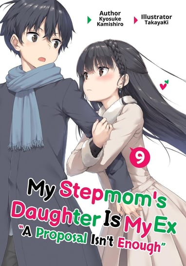 My Stepmom's Daughter Is My Ex. Volume 9 Kyosuke Kamishiro