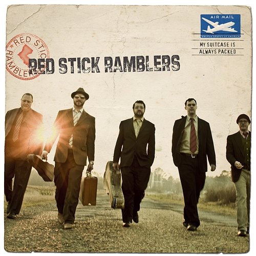 My Suitcase Is Always Packed Red Stick Ramblers