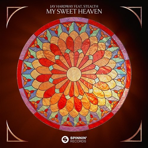 My Sweet Heaven Jay Hardway feat. Stealth