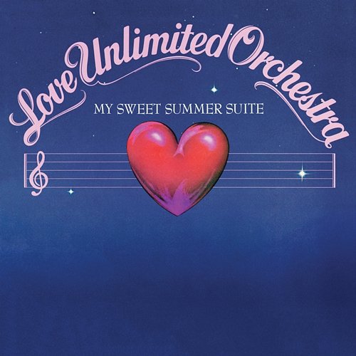 My Sweet Summer Suite The Love Unlimited Orchestra