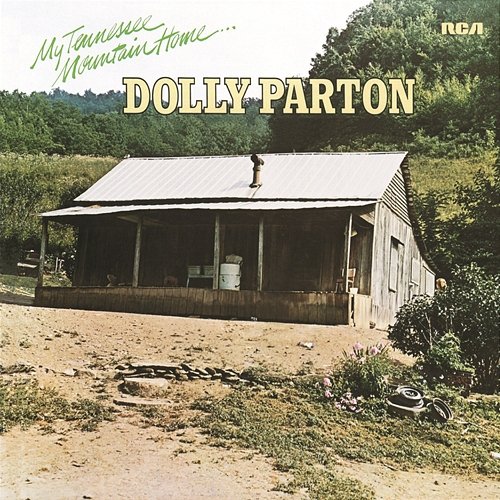 My Tennessee Mountain Home Dolly Parton