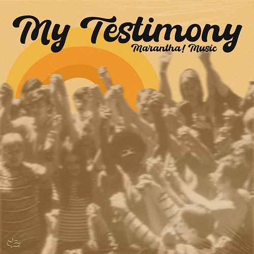 My Testimony Maranatha! Music