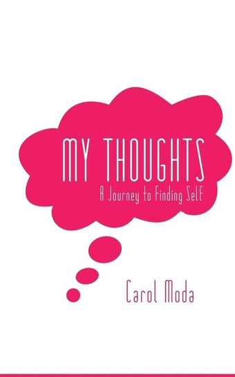 My Thoughts Carol Moda