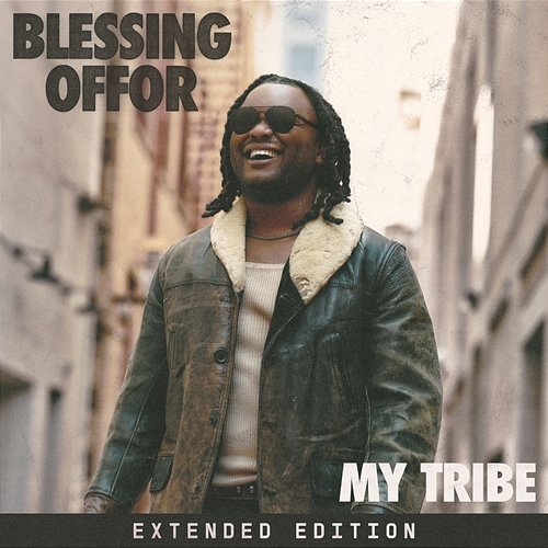 My Tribe Blessing Offor
