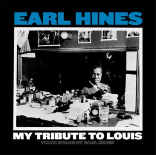 My Tribute To Louis: Piano Solos By Earl Hines, płyta winylowa Hines Earl