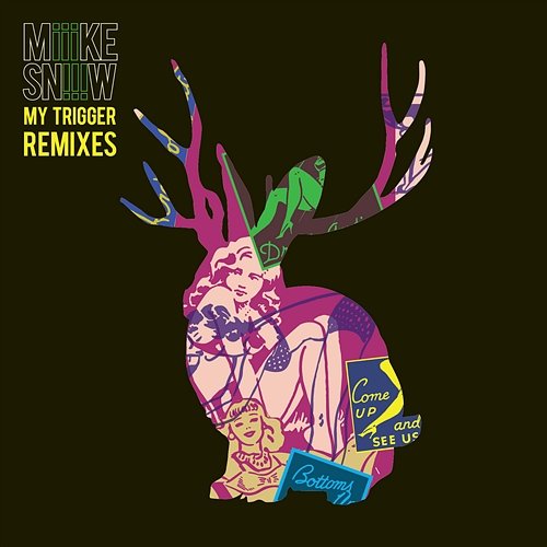 My Trigger Remixes EP Miike Snow