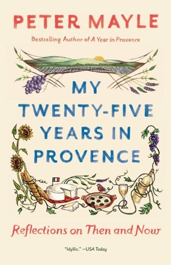 My Twenty-Five Years In Provence Mayle Peter