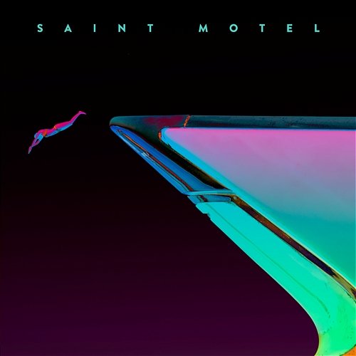 My Type Saint Motel