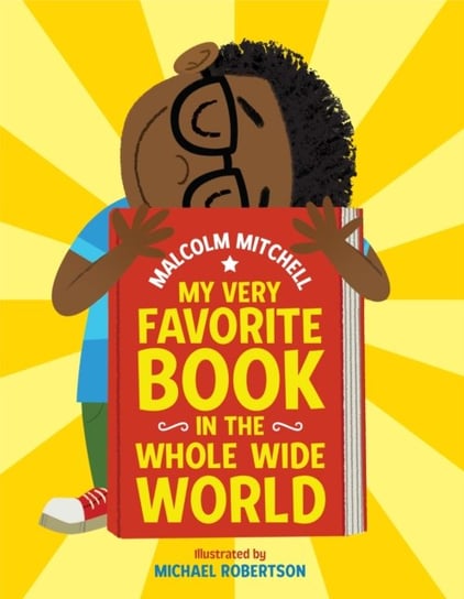 My Very Favorite Book in the Whole Wide World Mitchell Malcolm
