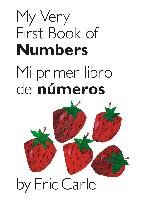 My Very First Book of Numbers/Mi Primer Libro de Numeros Carle Eric