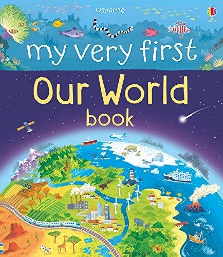 My Very First Our World Book Oldham Matthew