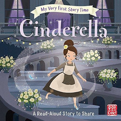 My Very First Story Time: Cinderella: Fairy Tale with picture glossary and an activity Rachel Elliot