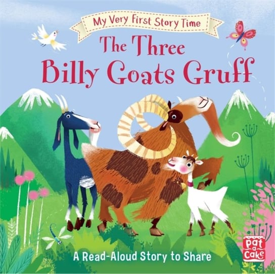 My Very First Story Time: The Three Billy Goats Gruff: Fairy Tale with picture glossary and an activ Opracowanie zbiorowe