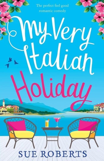 My Very Italian Holiday Roberts Sue