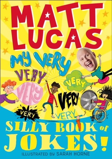 My Very Very Very Very Very Very Very Silly Book of Jokes Lucas Matt